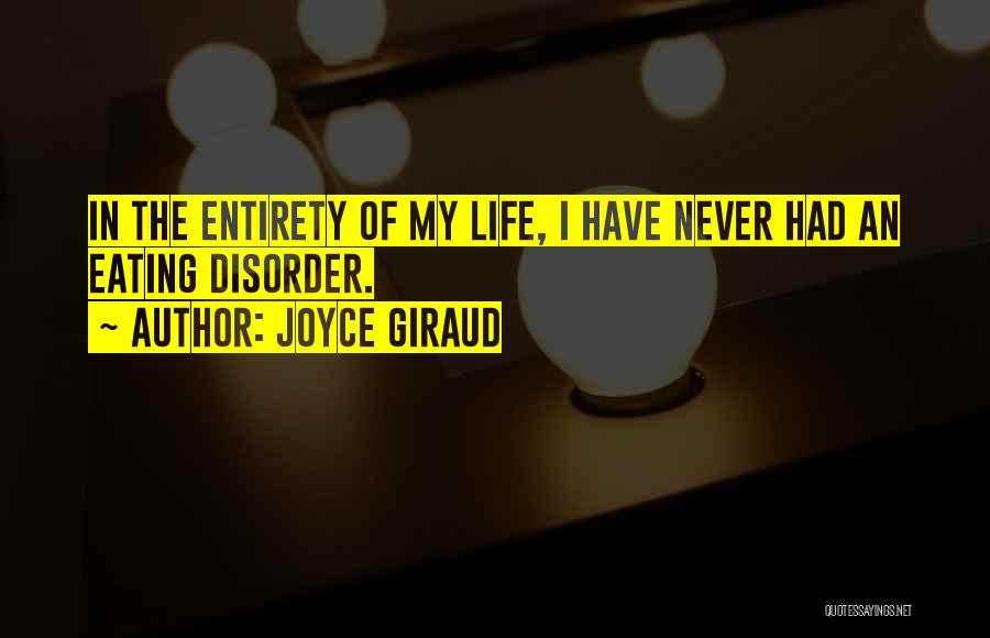 Joyce Giraud Quotes 984547