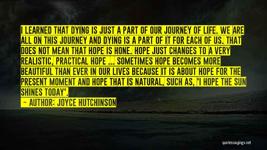 Joyce Hutchinson Quotes 1007539