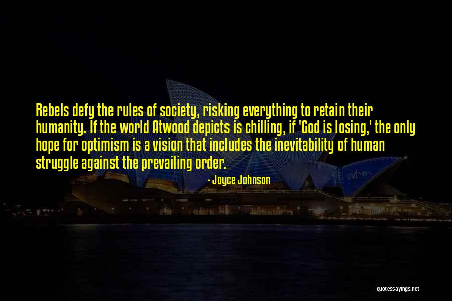 Joyce Johnson Quotes 1180668