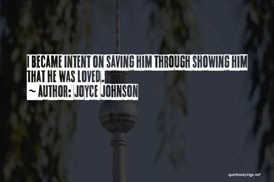Joyce Johnson Quotes 118081