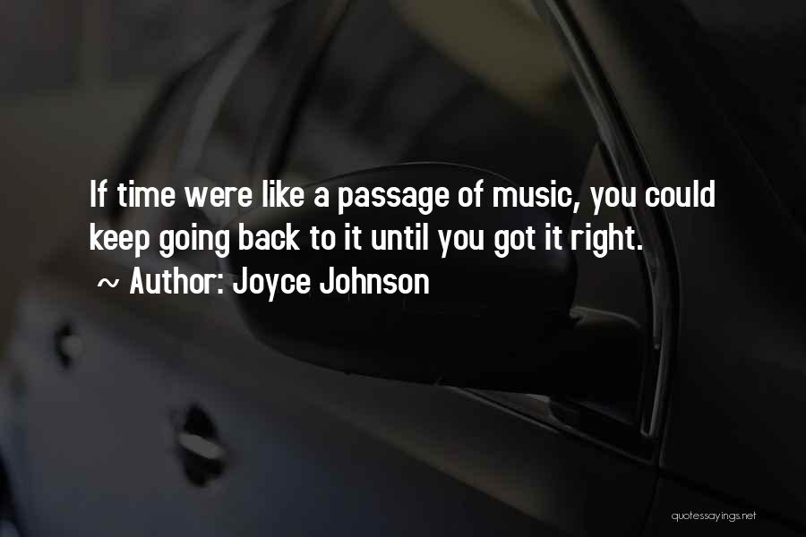 Joyce Johnson Quotes 364837