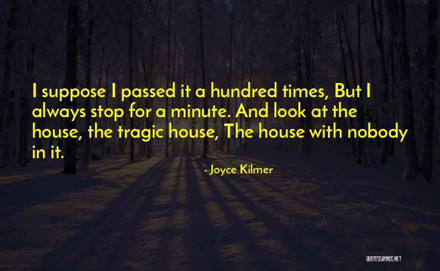 Joyce Kilmer Quotes 692961