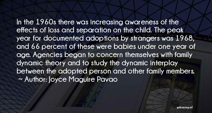 Joyce Maguire Pavao Quotes 922859