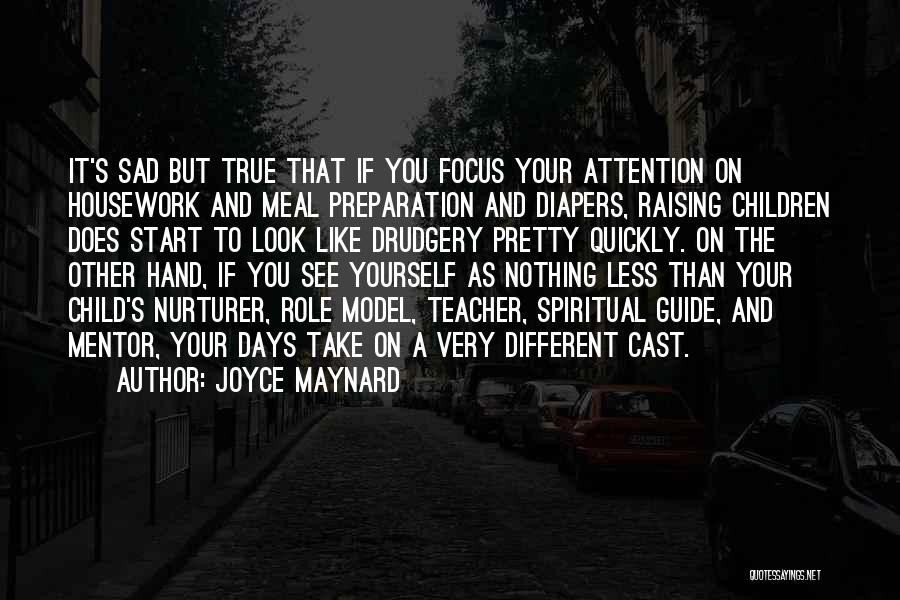 Joyce Maynard Quotes 1182609