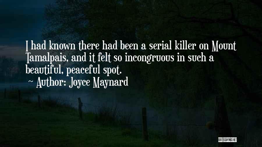 Joyce Maynard Quotes 1357817