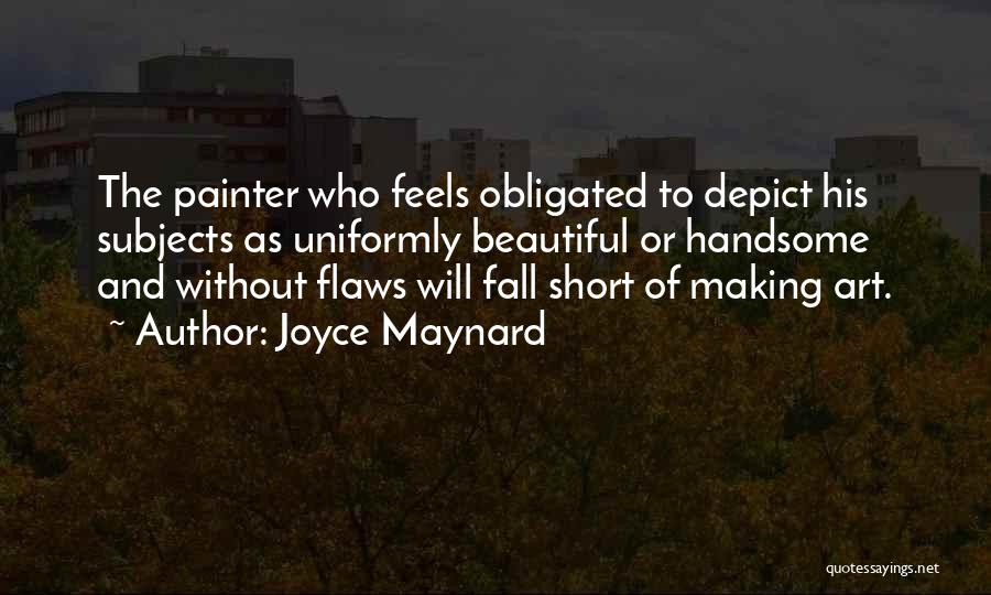 Joyce Maynard Quotes 1430759