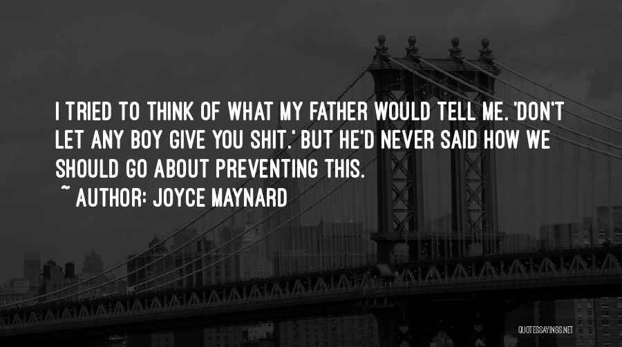 Joyce Maynard Quotes 1527143