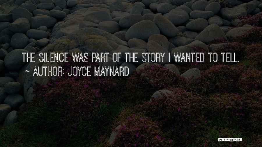 Joyce Maynard Quotes 1581909