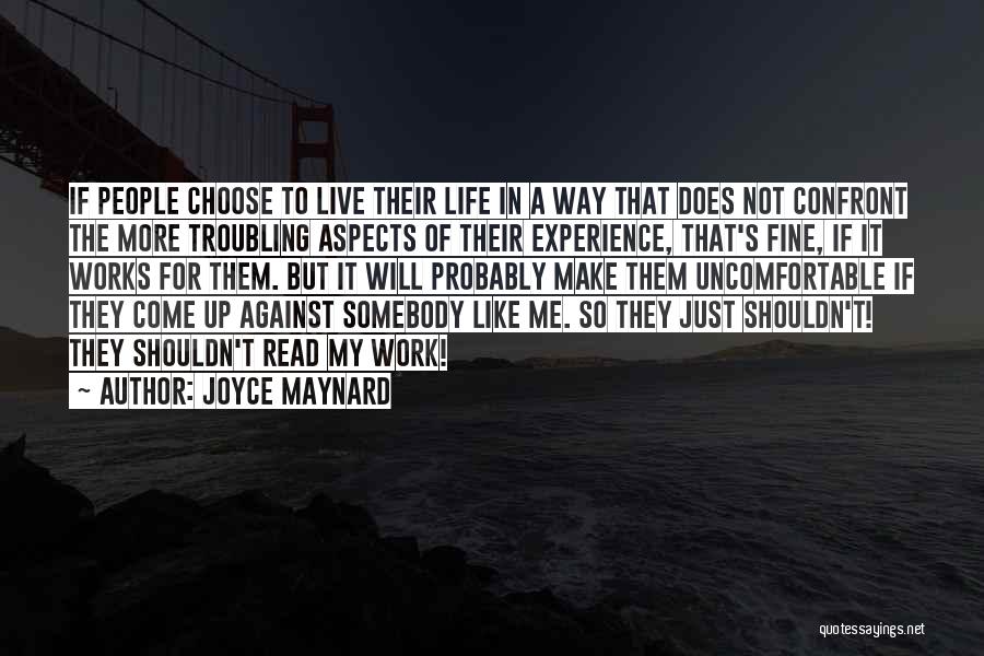 Joyce Maynard Quotes 1611655