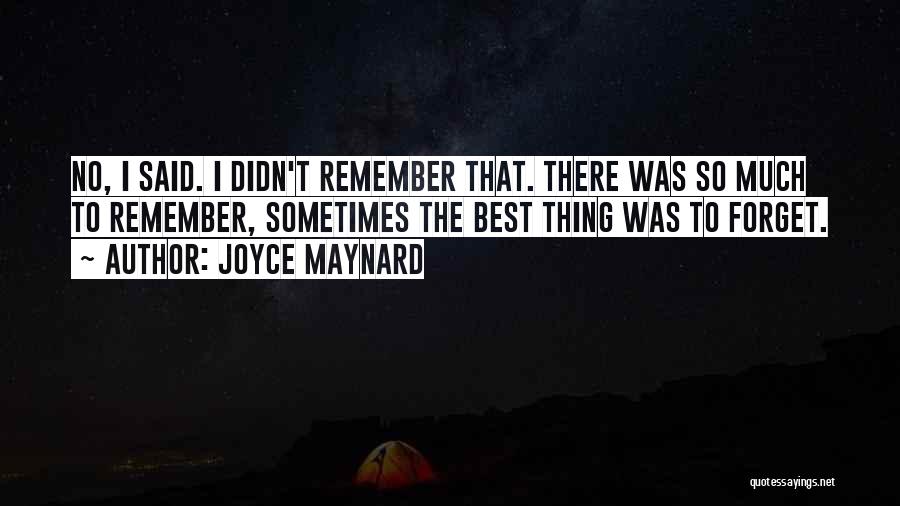 Joyce Maynard Quotes 463693