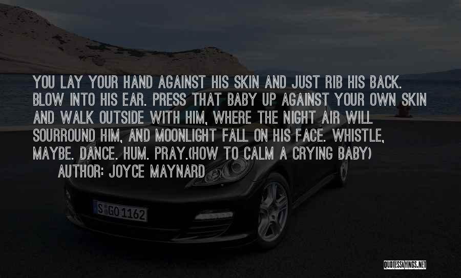 Joyce Maynard Quotes 468453