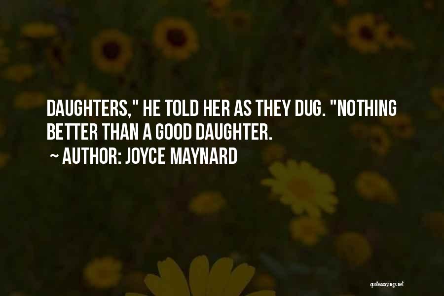Joyce Maynard Quotes 650255
