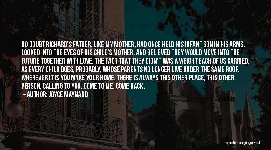 Joyce Maynard Quotes 702885