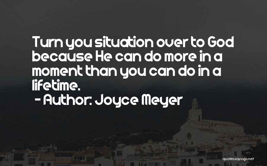 Joyce Meyer Quotes 1131020