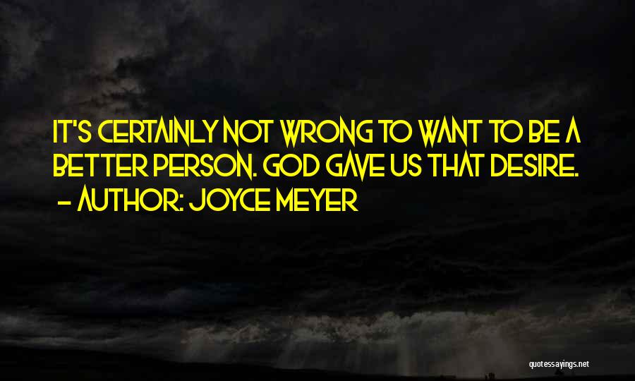 Joyce Meyer Quotes 561807