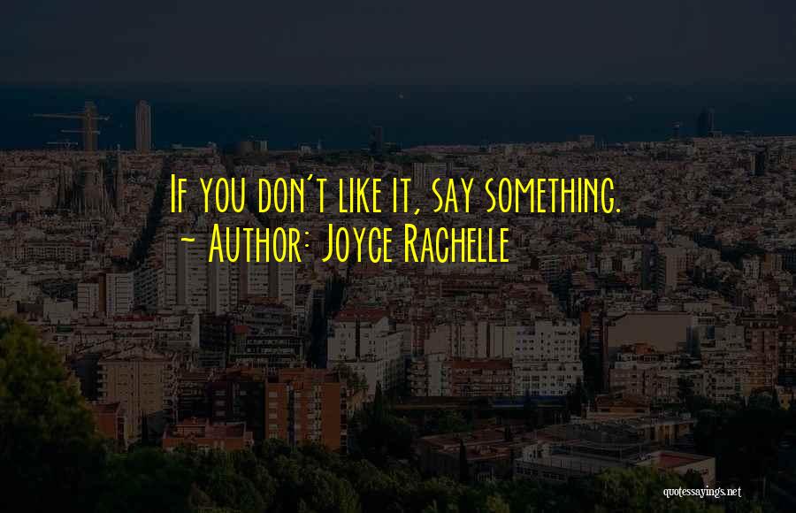 Joyce Rachelle Quotes 1633899