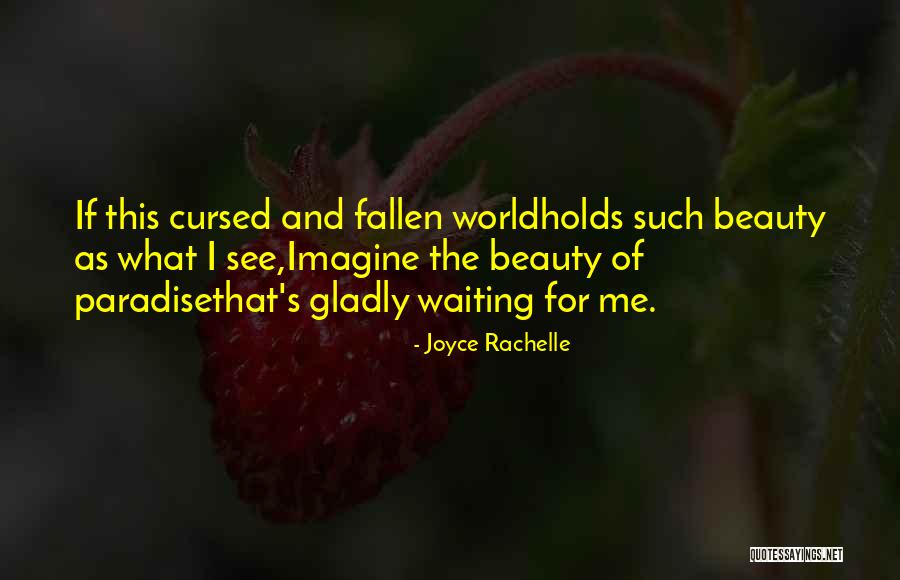 Joyce Rachelle Quotes 2042745