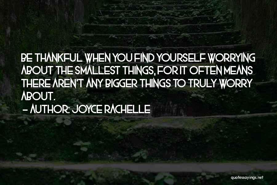 Joyce Rachelle Quotes 872758