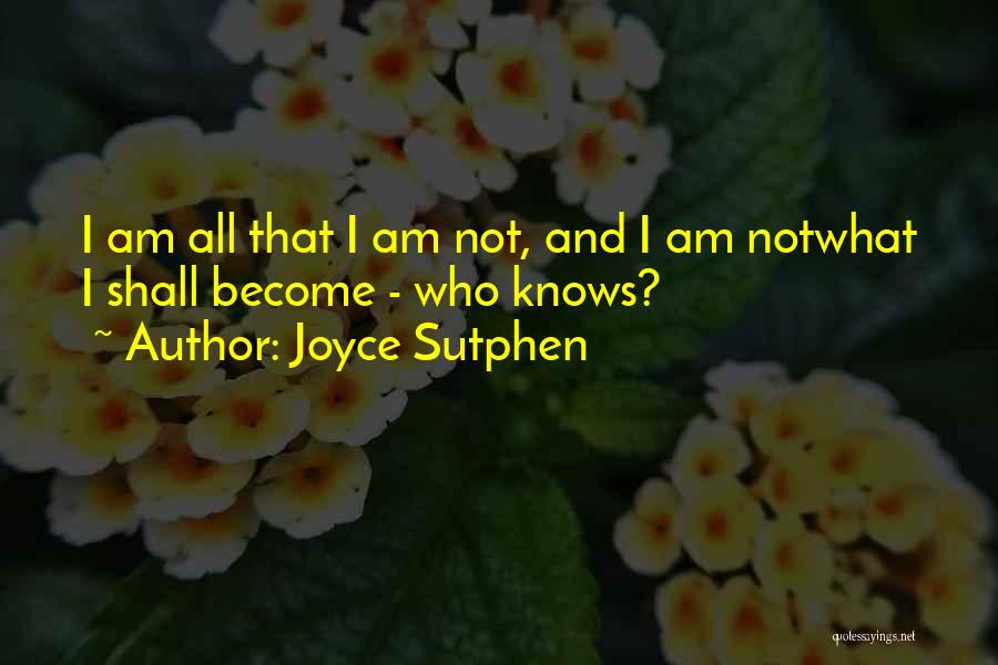 Joyce Sutphen Quotes 1427834