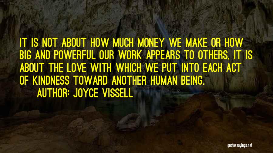 Joyce Vissell Quotes 586272