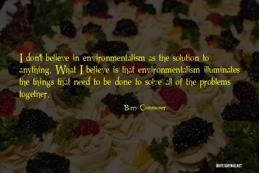 Joycean Writers Quotes By Barry Commoner Joycean Writers Quotes By Barry Commoner