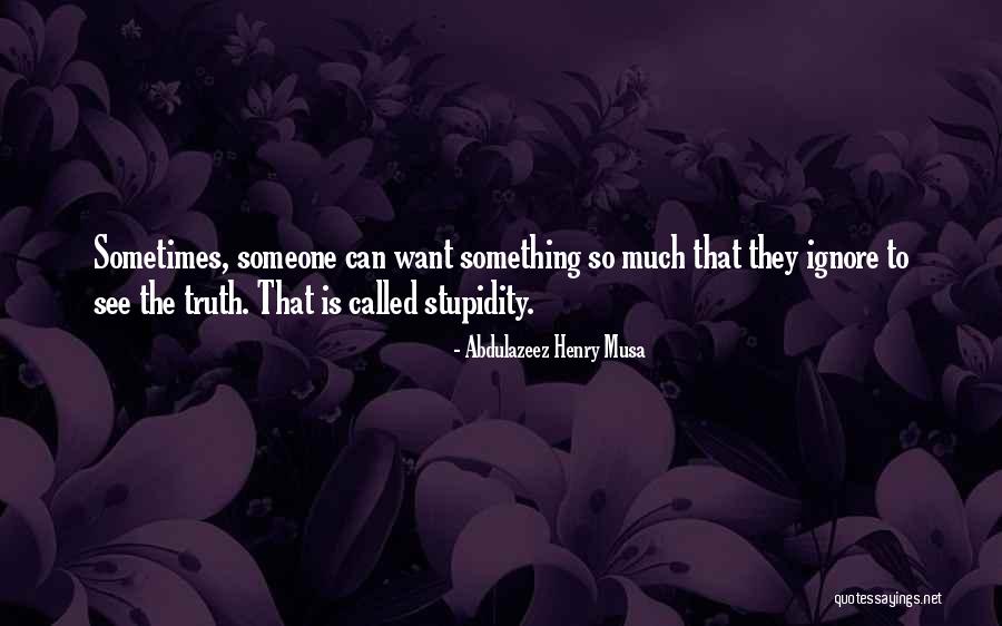 Joycee Dujale Quotes By Abdulazeez Henry Musa Joycee Dujale Quotes By Abdulazeez Henry Musa