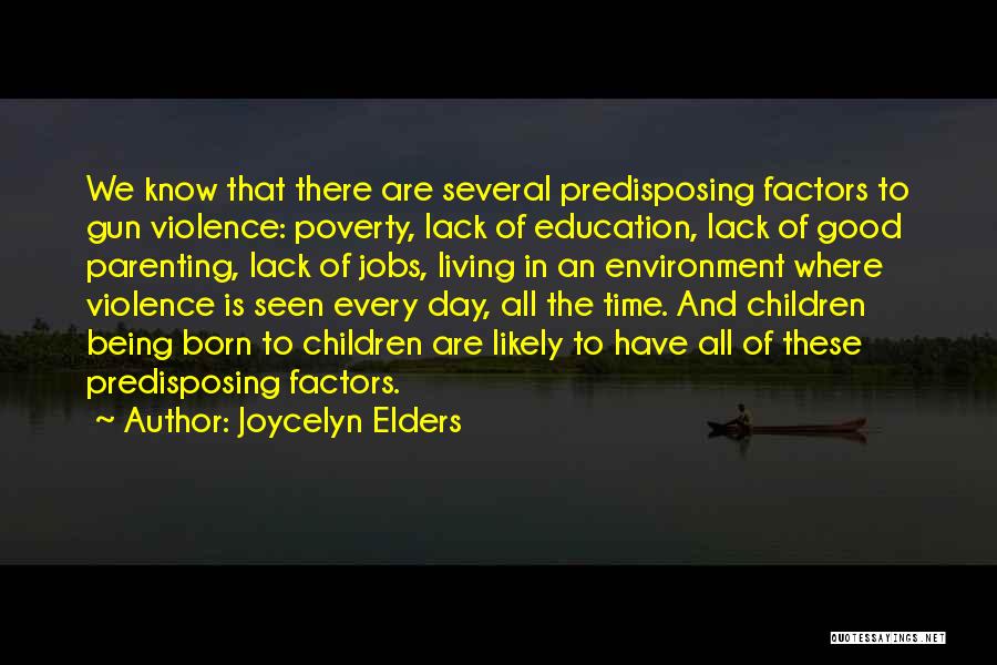 Joycelyn Elders Quotes 1371411