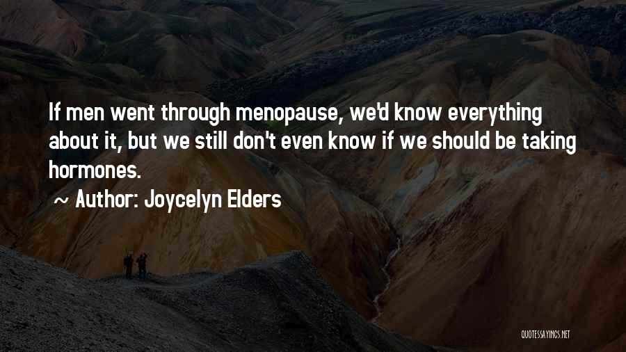 Joycelyn Elders Quotes 1654316