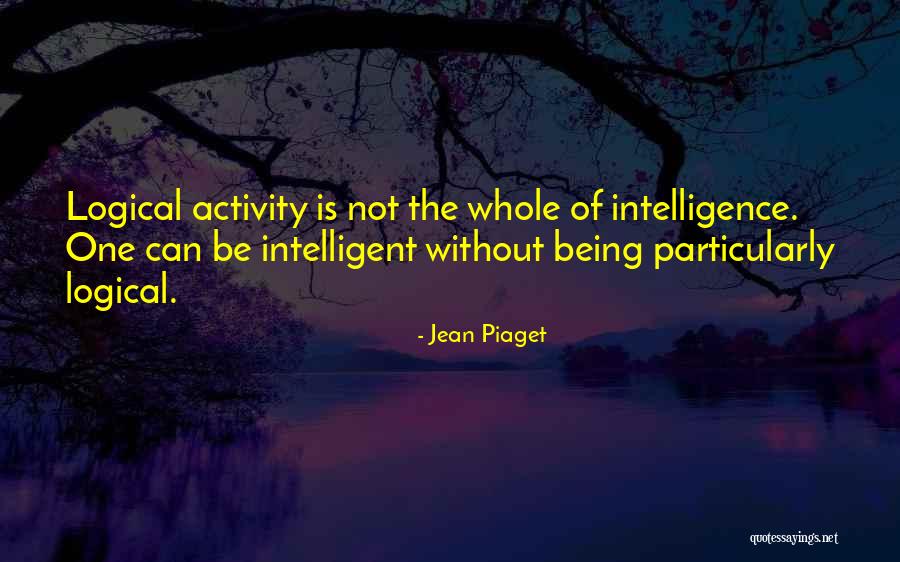 Joycelynn Dickerson Quotes By Jean Piaget Joycelynn Dickerson Quotes By Jean Piaget