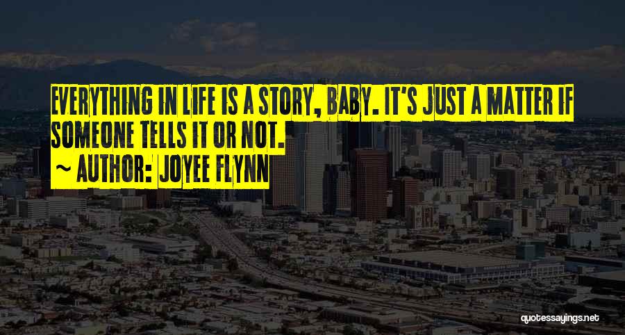 Joyee Flynn Quotes 128580