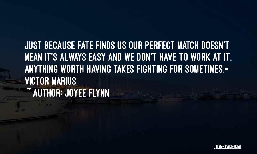 Joyee Flynn Quotes 1912531