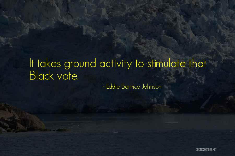 Joyelle Nicole Quotes By Eddie Bernice Johnson
