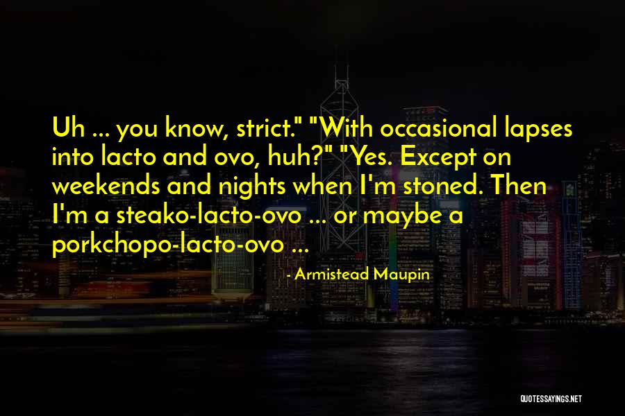 Joyerias Quotes By Armistead Maupin Joyerias Quotes By Armistead Maupin