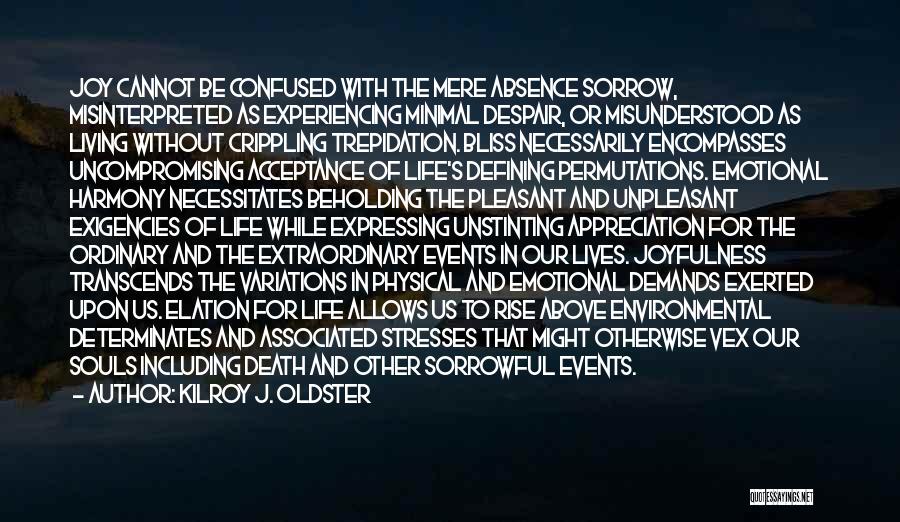 Joyful Death Quotes By Kilroy J. Oldster