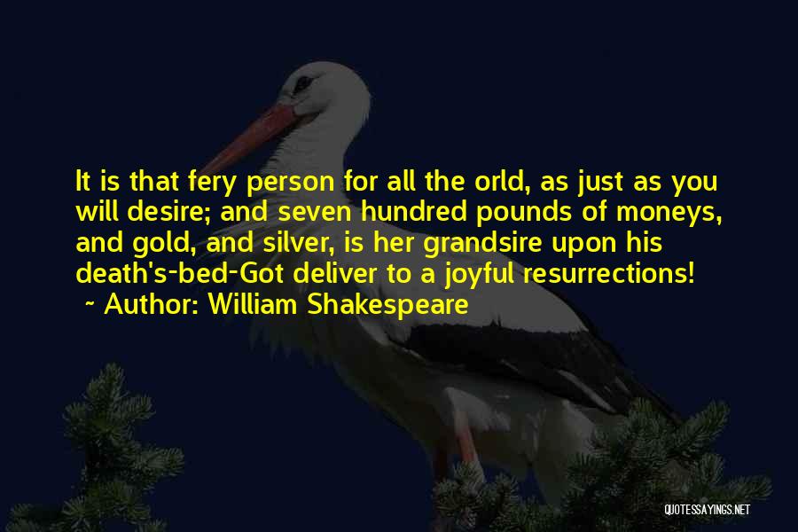 Joyful Death Quotes By William Shakespeare