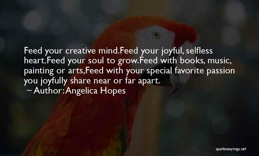 Joyful Heart Quotes By Angelica Hopes