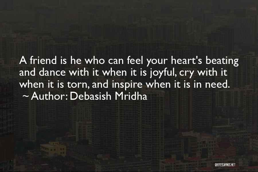 Joyful Heart Quotes By Debasish Mridha
