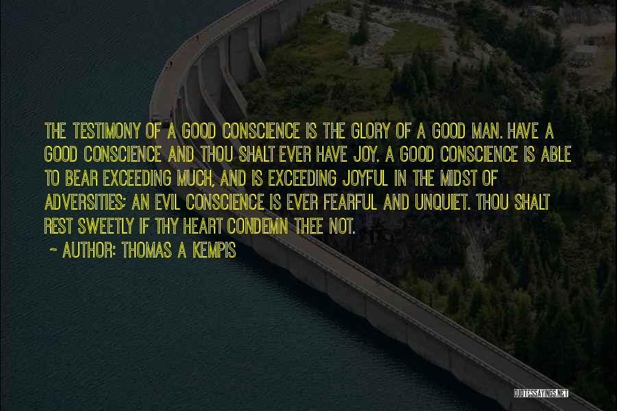 Joyful Heart Quotes By Thomas A Kempis