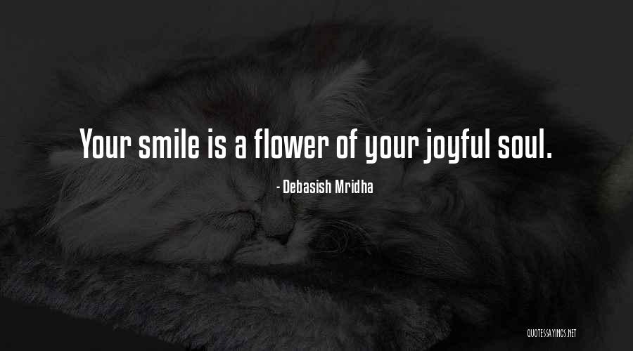 Joyful Inspirational Quotes By Debasish Mridha Joyful Inspirational Quotes By Debasish Mridha