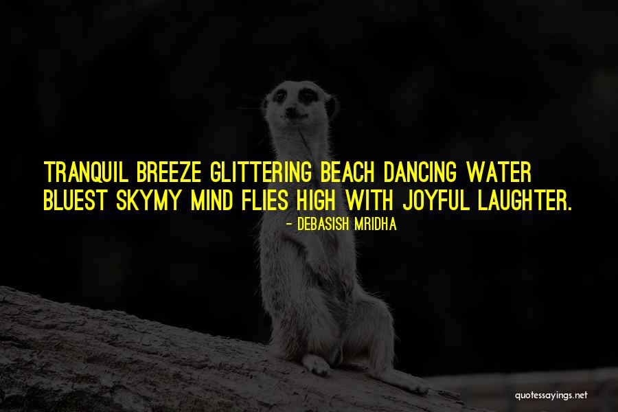 Joyful Inspirational Quotes By Debasish Mridha Joyful Inspirational Quotes By Debasish Mridha