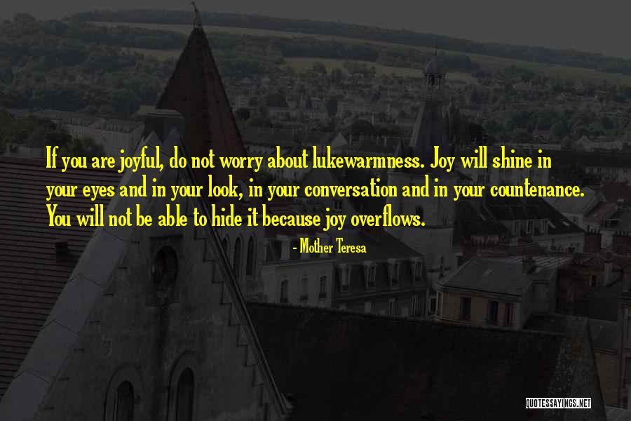 Joyful Inspirational Quotes By Mother Teresa Joyful Inspirational Quotes By Mother Teresa