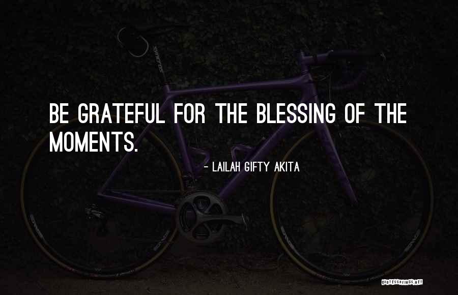 Joyful Moments Quotes By Lailah Gifty Akita