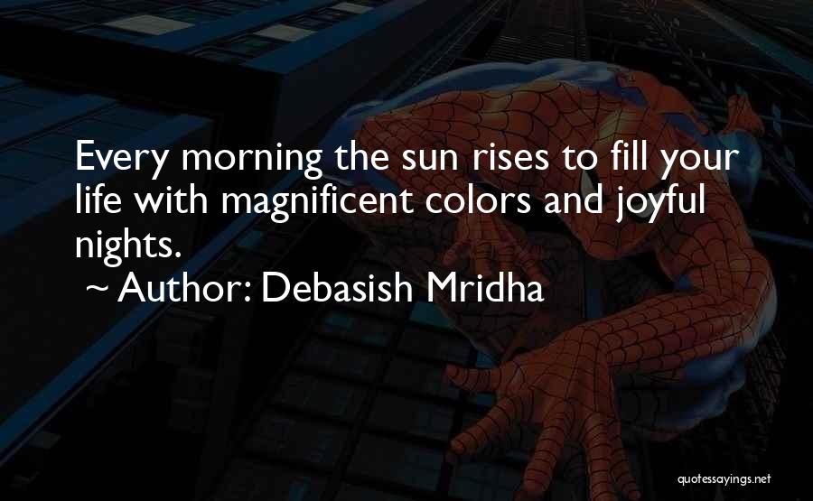 Joyful Morning Quotes By Debasish Mridha