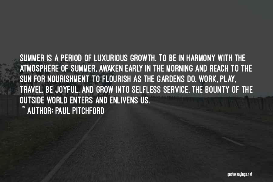 Joyful Morning Quotes By Paul Pitchford
