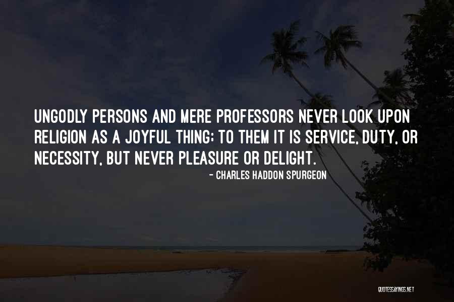 Joyful Quotes By Charles Haddon Spurgeon