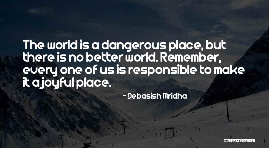 Joyful Quotes By Debasish Mridha