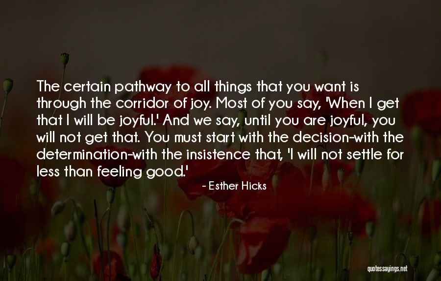 Joyful Quotes By Esther Hicks Joyful Quotes By Esther Hicks