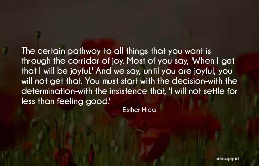 Joyful Quotes By Esther Hicks