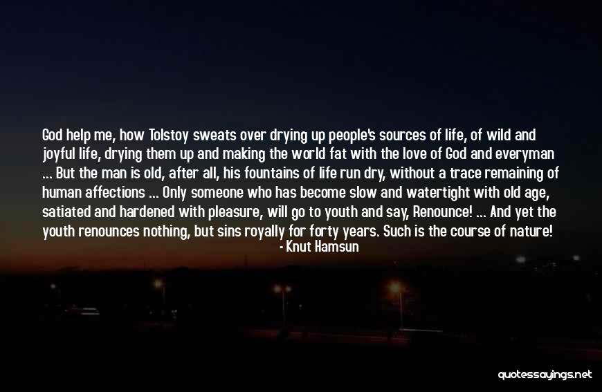 Joyful Quotes By Knut Hamsun Joyful Quotes By Knut Hamsun