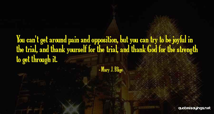 Joyful Quotes By Mary J. Blige Joyful Quotes By Mary J. Blige